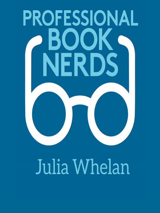 Title details for Julia Whelan Interview by Professional Book Nerds - Available